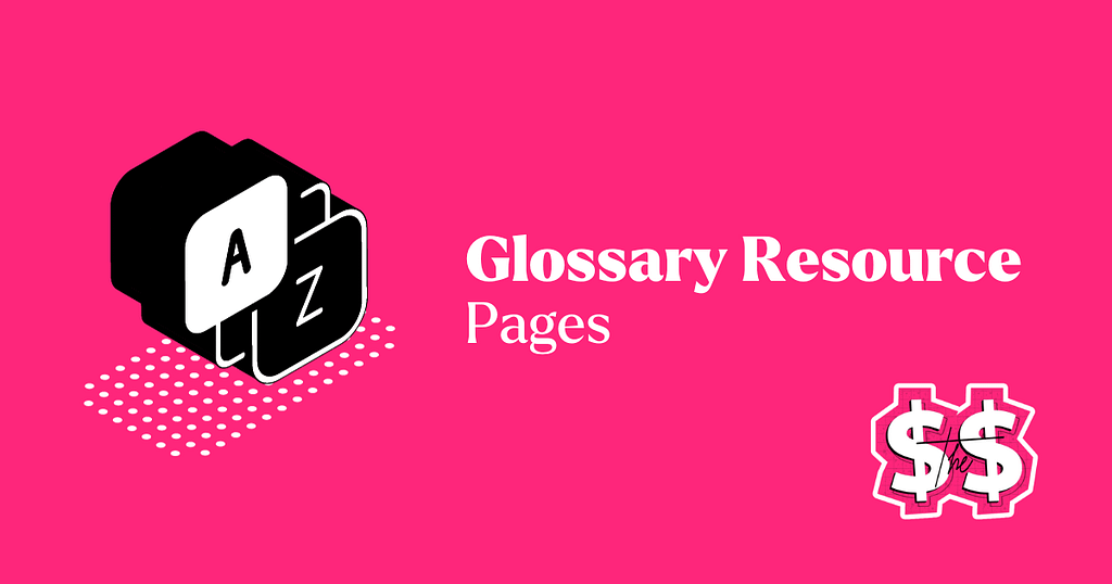 Glossary Resource Pages