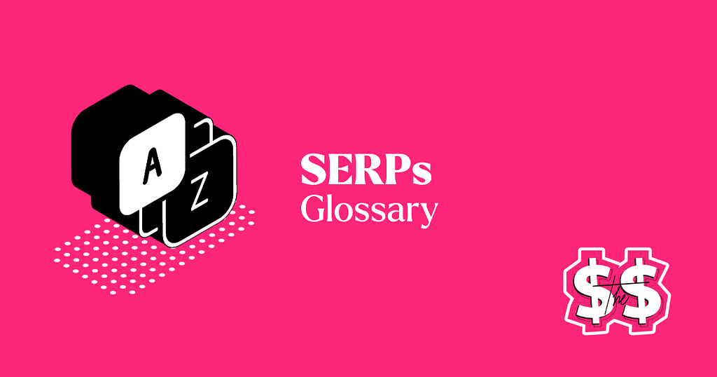 SERPs Glossary Page
